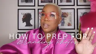 How to Prep For Personal Branding Photos │ AK Brown
