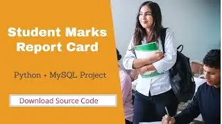 Student report card Python + MYSQL Project