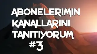 Kesinlikleee izle!! Abonelerimin Kanallarını Tanıtıyorum #3 (yeni kulaklık)