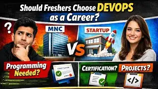 DevOps for Freshers: Truth About Programming, Jobs & Certifications (Don’t Decide Before Watching)
