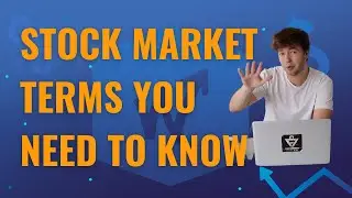 Stock Market Terminology | 10 Terms Every Investor NEEDS to Know