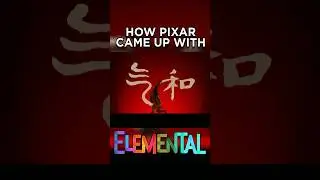 How Pixar Came Up with Elemental