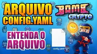 [BOMB CRYPTO] Entendendo o Arquivo Config #bombcrypto #bot #nft
