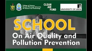Onboarding Day1 | School on Air Quality and Pollution Prevention in Ghana
