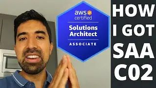 How I got certified | AWS Solutions Architect Associate 2022