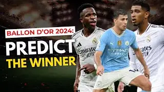Winner of the 2024 Ballon D'Or | Predict