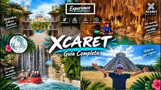 Toda mi experiencia en XCARET 2024, Hotel Xcaret México, Xplor, Xavage, Xichen (Película/Vlog)   4K