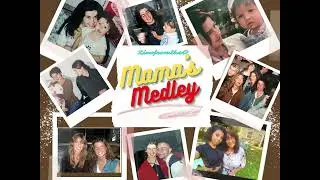 ZinofromtheO - “MAMA’S MEDLEY”