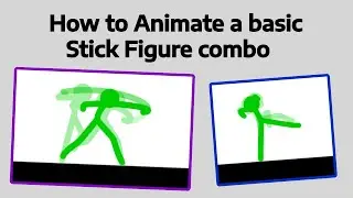 How to Animate a basic Stick Figure Combo, for true beginners (2024)