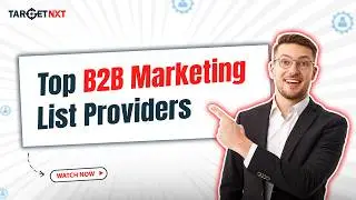 Top B2B Marketing List Providers in 2026 | TargetNXT, Apollo, ZoomInfo & More 