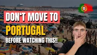 Biggest Mistakes People Make When Moving to Portugal 🇵🇹