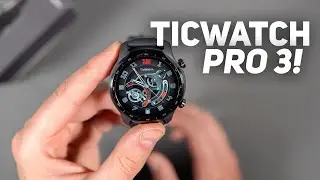 TicWatch Pro 3 Unboxing and Tour!