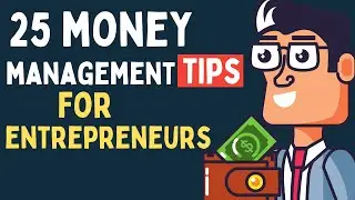 25 Money Management Tips for Entrepreneurs