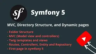 Symfony 5 MVC, directory structure,dynamic pages| First page in Symfony 5| Entity, Controllers, Twig