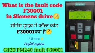 siemens SINAMICS faults code | 0f.30001 | siemens faults F30001 | solution of f30001 fault