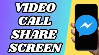 How To Share Screen On Messenger Video Call
