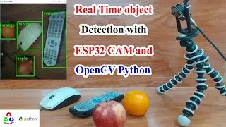 Real-Time Object Detection with ESP32-CAM & OpenCV | Step-by-Step Guide