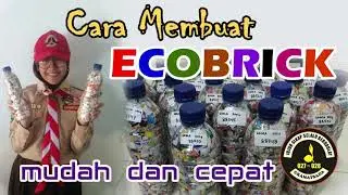 Membuat ECOBRICK Mudah dan Cepat (Tutorial)