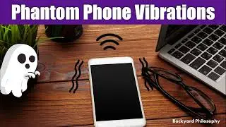 Phantom Phone Vibrations