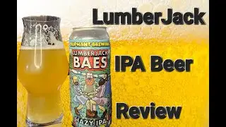 LumberJack Baes IPA Beer Review. #craft #beer #review