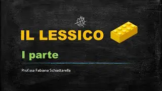Il lessico I parte