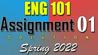 ENG101 Assignment 1 Solution Spring 2022 | ENG101 Assignment 1 Solution 2022