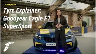 Tyre Explainer: The Goodyear Eagle F1 SuperSport