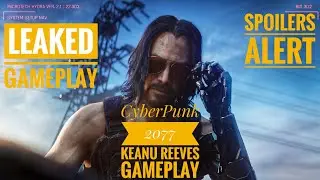CyberPunk 2077 Keanu Reeves Gameplay | Raw Footage | Spoilers Alert
