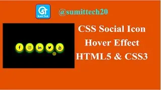 CSS Social Hover Effect | HTML5 & CSS3 By SUMIT TECH