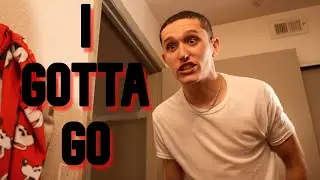 I Gotta Go!!
