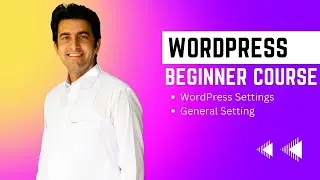 WordPress Settings - General Settings