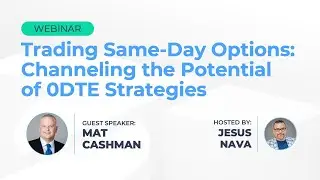 Trading Same-Day Options: Channeling the Potential of 0DTE Strategies