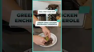 🥘 Meal Prep Made Easy! Green Chile Chicken Enchilada Casserole