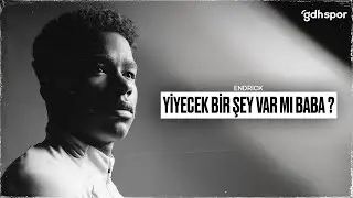 Endrick | Yiyecek Bir Şey Var Mı Baba?