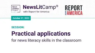Webinar | Practical applications for news literacy skills in the classroom