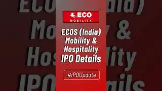 ECO Mobility IPO Details | ECOS Mobility and Hospitality IPO