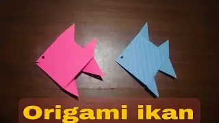 Cara membuat origami ikan dengan mudah - fish origami