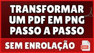 Como Transformar um PDF em PNG