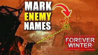 The Forever Winter How to Show Enemy Names (Mark / Target Enemy Names)