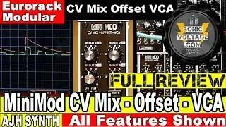 AJH Synth MiniMod CV Mix-Offset-VCA REVIEW. Eurorack Modular CV Mixer for Eurorack Modular Synth