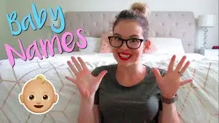 Baby Names I love but won't be using..
