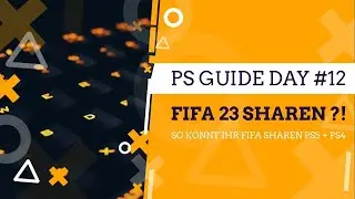 FIFA 23 RICHTIG SHAREN🔴SHAREN PS5 & PS4 ✅ PS GUIDE DAY #12