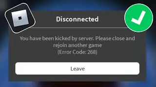 Fix You Have Been kicked Due to Unexpected Client Behavior | Roblox Error Code 268