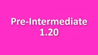 New English File Pre-Intermediate listening 1.20