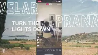Velar Prana - Turn the Lights Down