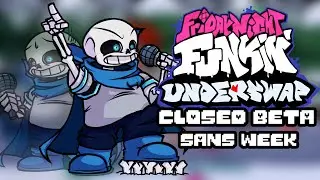 UNDERSWAP x FNF -- (Closed Beta -- Sans Week) Mod Showcase ||  READ DESCRIPTION