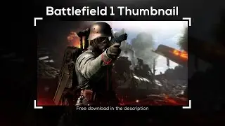 Battlefield 1 | Thumbnail Speedart