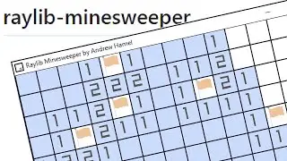 Making Minesweeper in Raylib with C