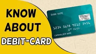 Do You Know Everything About Debit Card? | Informative Video | AniMoGraphic
