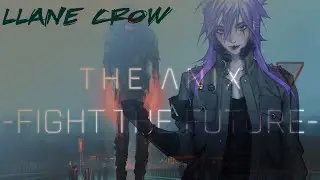 【LLANE CROW】FIGHT THE FUTURE【DIFFSINGER COVER】